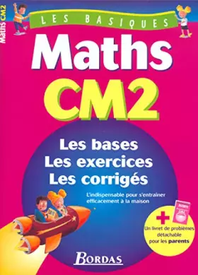 Couverture du produit · LES BASIQUES - MATHS CM2 (Ancienne Edition)