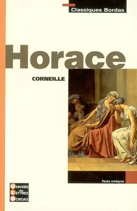 Couverture du produit · Classiques Bordas • Corneille • Horace