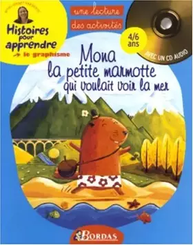 Couverture du produit · GRAPHISME - MONA PETITE MARMOTTE + CD (Ancienne Edition)