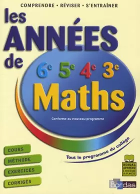Couverture du produit · LES ANNEES DE COLLEGE - MATHS (Ancienne Edition)