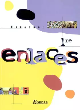 Couverture du produit · ENLACES 1RE MANUEL 05