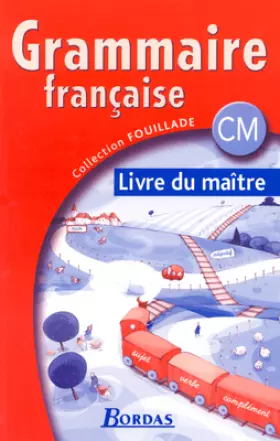 Couverture du produit · GRAMMAIRE FRANCAISE CM LDM 05