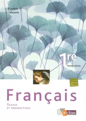 Couverture du produit · Français 1e : Textes et perspectives