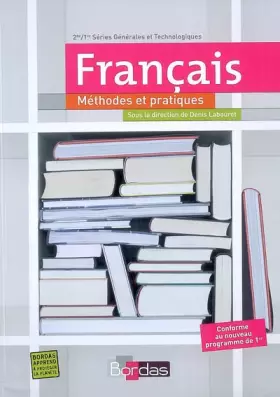 Couverture du produit · Français 2e/1e : Méthodes et pratiques