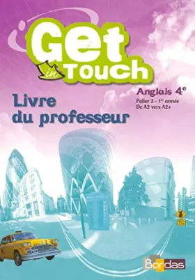 Couverture du produit · Get in touch 4e • Livre du professeur