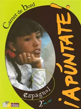 Couverture du produit · Espagnol 2e Apuntate ! : Carnet de bord