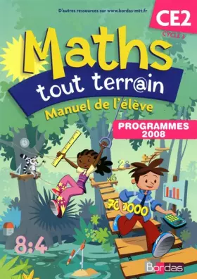 Couverture du produit · Maths tout terrain CE2 * Manuel de l'élève