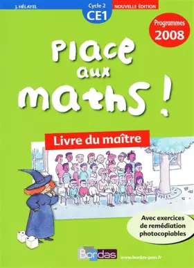 Couverture du produit · Place aux maths ! CE1 • Programmes 2008 - Livre du maître