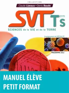 Couverture du produit · SVT term S : Sciences de la vie et de la terre (Programme 2012)