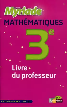 Couverture du produit · Myriade 3e • Livre du professeur