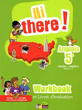 Couverture du produit · Hi there ! 5e Workbook - VERSION CORRIGÉE RÉSERVÉE AUX ENSEIGNANTS
