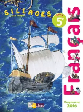Couverture du produit · Sillages 5e - Manuel de l'élève - Nouveau programme 2016