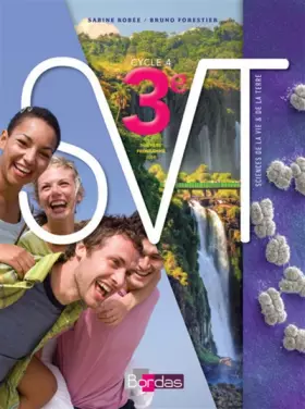 Couverture du produit · Bobée-Forestier SVT 3e * Manuel de l'élève (Ed. 2017)