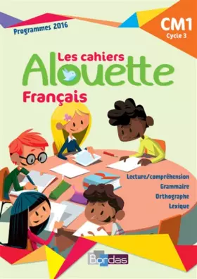 Couverture du produit · Alouette - Français CM1
