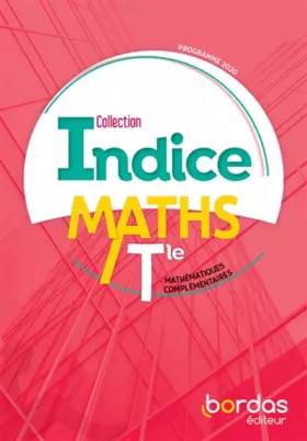 Couverture du produit · Indice Mathématiques Complémentaires Tle
