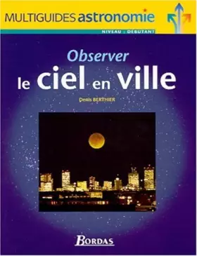 Couverture du produit · Observer le ciel en ville