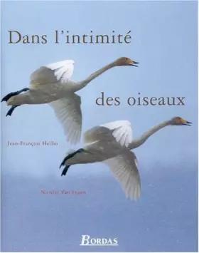 Couverture du produit · Dans l'intimité des oiseaux