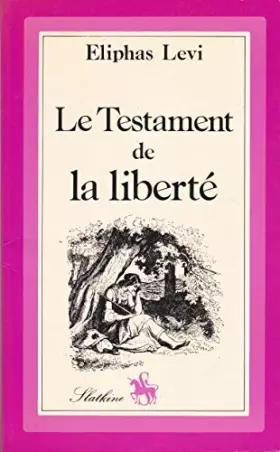 Couverture du produit · Le testament de la liberte