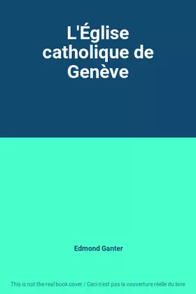 Couverture du produit · L'Église catholique de Genève