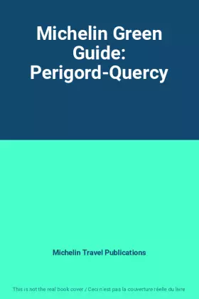Couverture du produit · Michelin Green Guide: Perigord-Quercy