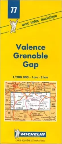 Couverture du produit · Carte routière : Valence - Grenoble - Gap, 77, 1/200000