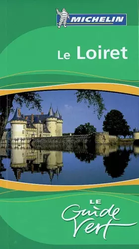 Couverture du produit · Guide Vert Le Loiret