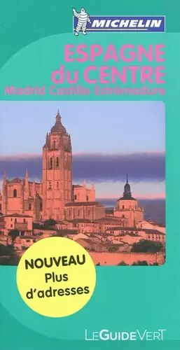 Couverture du produit · Guide Vert Espagne du Centre, Madrid, Castille