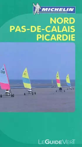 Couverture du produit · Guide Vert Nord-Pas-de-Calais, Picardie