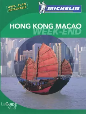 Couverture du produit · Guide Vert Week-end Hong Kong Macao