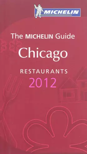 Couverture du produit · Guide MICHELIN Chicago 2012