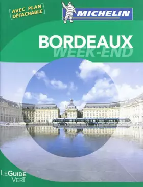 Couverture du produit · Guide Vert Week-end Bordeaux