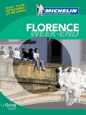 Couverture du produit · Le Guide Vert Week-end Florence Michelin