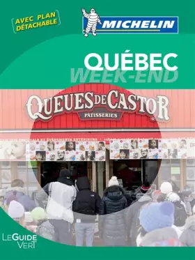 Couverture du produit · Le Guide Vert Week-end Québec Michelin