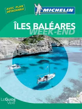 Couverture du produit · Le Guide Vert Week-end Baléares Michelin