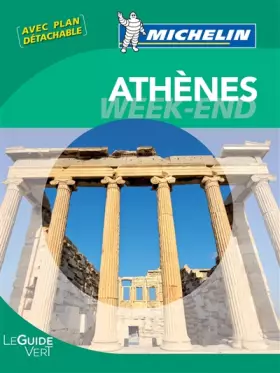 Couverture du produit · Le Guide Vert Week-end Athènes Michelin