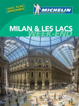 Couverture du produit · GUIDE VERT WEEK-END MILAN ET LES LACS