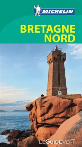 Couverture du produit · Le Guide Vert Bretagne Nord Michelin