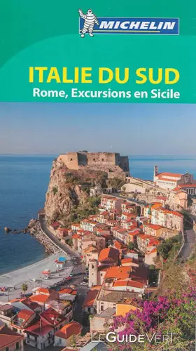 Couverture du produit · Guide Vert Italie du Sud Michelin