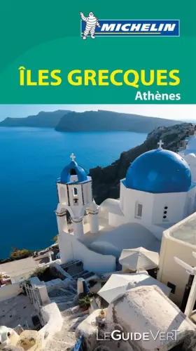 Couverture du produit · Guide Vert Iles grecques, Athènes