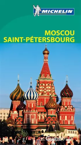 Couverture du produit · Guide Vert Moscou, Saint-Pétersbourg , Michelin