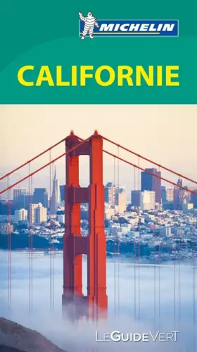 Couverture du produit · Guide Vert Californie Michelin