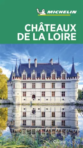 Couverture du produit · Guide Vert Châteaux de la Loire