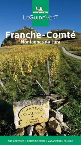 Couverture du produit · Guide Vert Franche-Comté, Montagnes du Jura