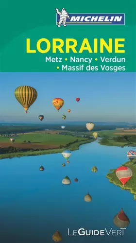 Couverture du produit · Guide Vert Lorraine Michelin