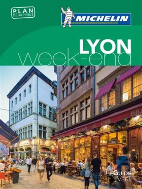 Couverture du produit · Guide Vert Week-End Lyon Michelin