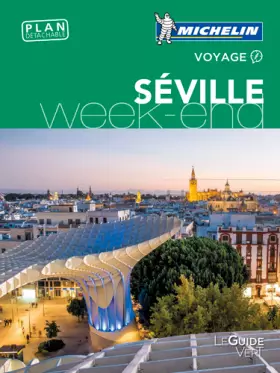 Couverture du produit · Guide Vert Week-End Séville Michelin