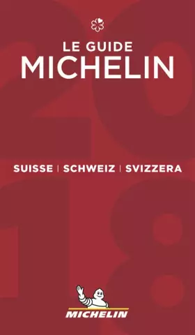 Couverture du produit · Le guide Michelin Suisse 2018