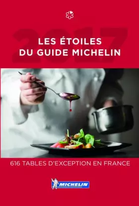 Couverture du produit · Les étoiles du Guide Michelin 2017
