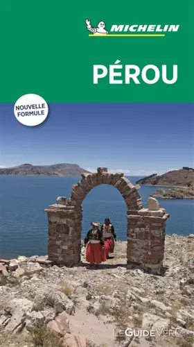 Couverture du produit · Guide Vert Pérou Michelin