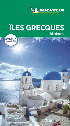 Couverture du produit · Guide Vert Îles grecques, Athènes